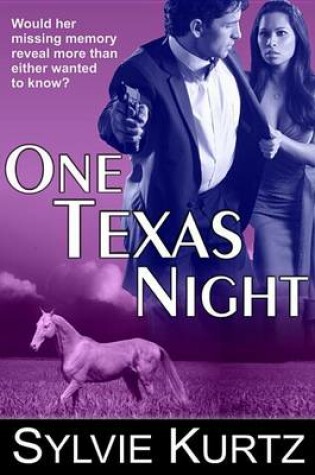 Cover of One Texas Night (a Romantic Suspense Novel)