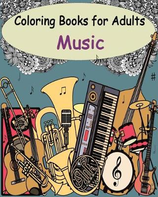 Book cover for Coloring Books for Adults - Music