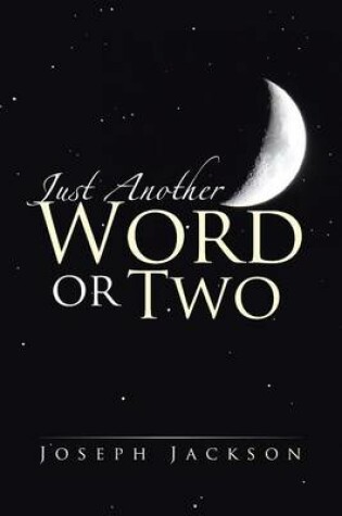 Cover of Just Another Word Or Two