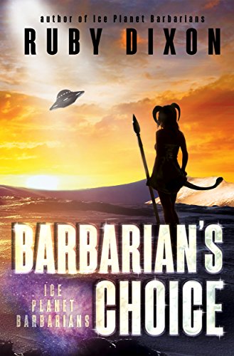 Barbarian's Choice by Ruby Dixon