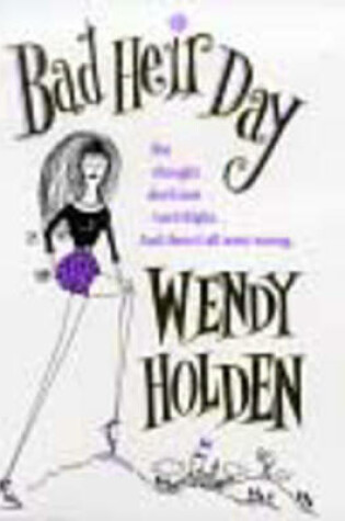Cover of Bad Heir Day
