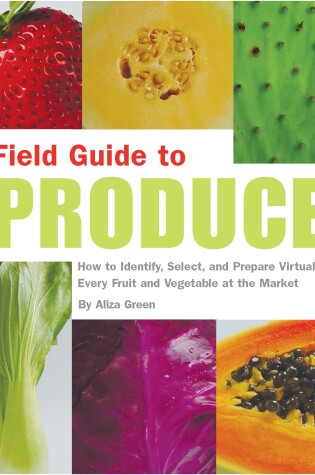 Cover of Field Guide to Produce