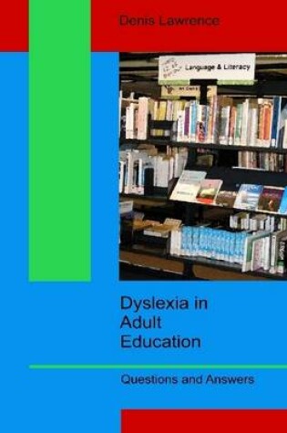 Cover of Dyslexia In Adult Education