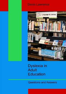 Book cover for Dyslexia In Adult Education