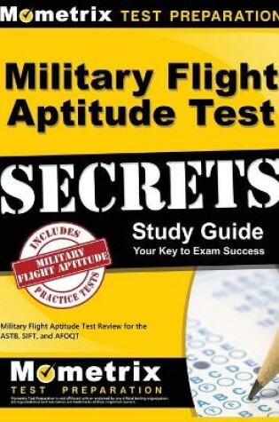 Cover of Military Flight Aptitude Test Secrets Study Guide