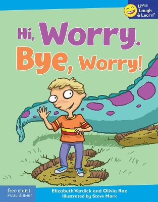 Cover of Hi, Worry. Bye, Worry!