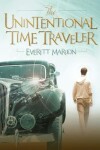 Book cover for The Unintentional Time Traveler