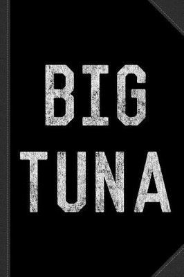 Book cover for Big Tuna Vintage Journal Notebook