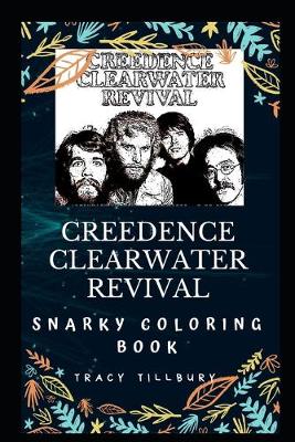 Cover of Creedence Clearwater Revival Snarky Coloring Book