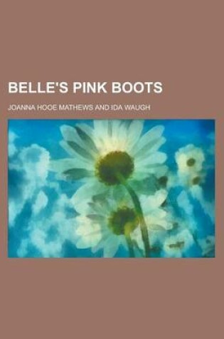 Cover of Belle's Pink Boots