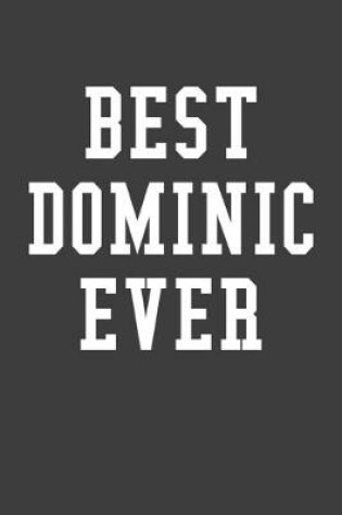 Cover of Best Dominic Ever