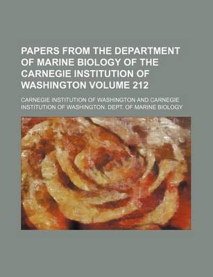 Book cover for Papers from the Department of Marine Biology of the Carnegie Institution of Washington Volume 212