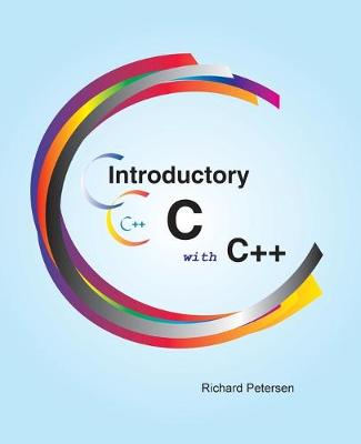 Book cover for Introductory C with C++
