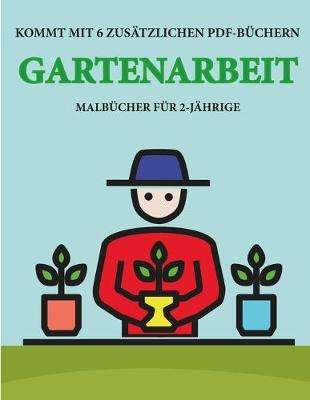 Book cover for Malbücher für 2-Jährige (Gartenarbeit)