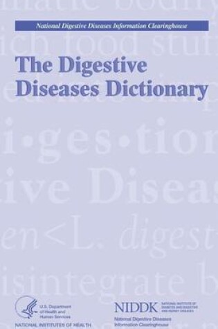 Cover of The Digestive Diseases Dictionary