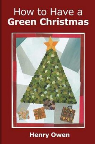 Cover of How to Have a Green Christmas