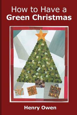Book cover for How to Have a Green Christmas