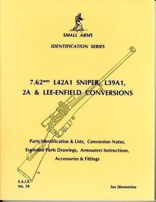 Cover of 7.62mm L42A1 Sniper L39A1 2A and Lee-Enfield Conversions