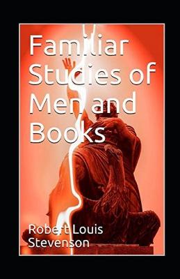 Book cover for Familiar Studies of Men Illustrated