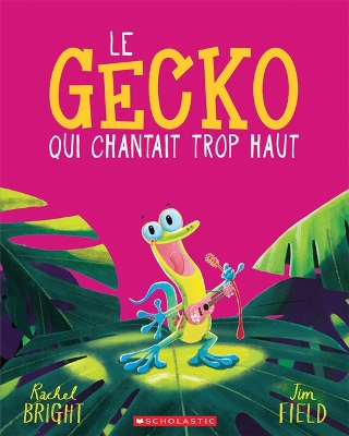 Book cover for Le Gecko Qui Chantait Trop Haut