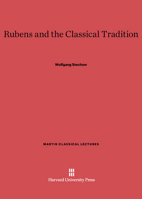 Cover of Rubens and the Classical Tradition