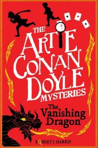 Cover of Artie Conan Doyle and the Vanishing Dragon
