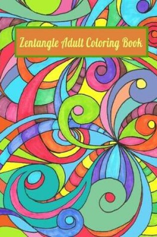 Cover of Zentangle Adult Coloring Book