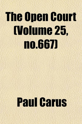 Book cover for The Open Court (Volume 25, No.667)