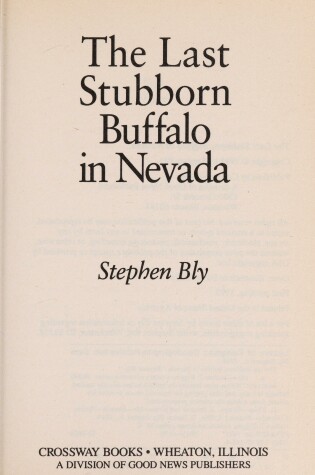 Cover of The Last Stubborn Buffalo in Nevada