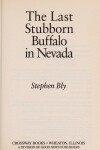 Book cover for The Last Stubborn Buffalo in Nevada