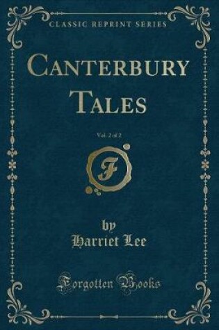 Cover of Canterbury Tales, Vol. 2 of 2 (Classic Reprint)