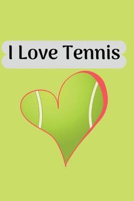 Book cover for I Love Tennis