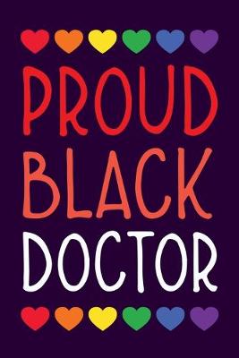 Book cover for Proud Black Doctor