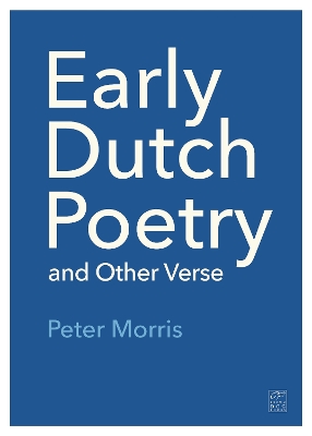 Book cover for Early Dutch Poetry and Other Verse