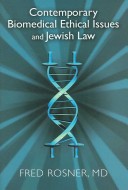Book cover for Contemporary Biomedical Ethical Issues and Jewish Law