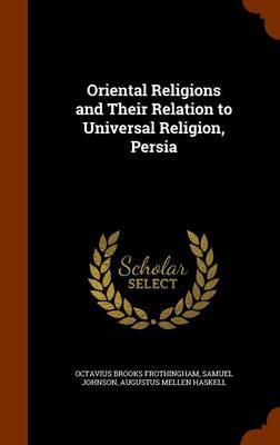 Book cover for Oriental Religions and Their Relation to Universal Religion, Persia