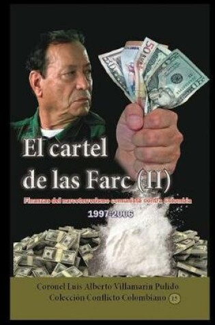 Cover of El Cartel de Las Farc- Volumen II