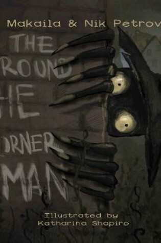 Cover of The Around The Corner Man