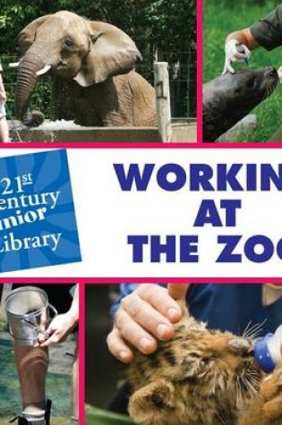 Cover of Working at the Zoo
