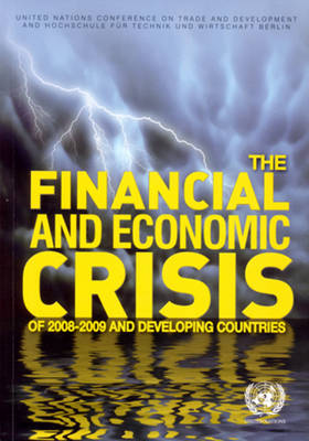 Book cover for The Financial and Economic Crisis of 2008 to 2009 and Developing Countries