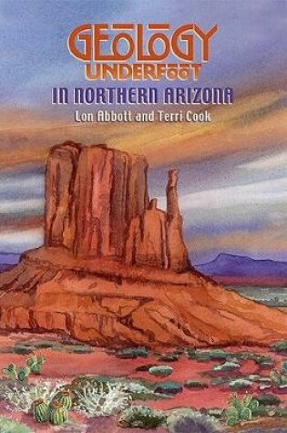 Cover of Geology Underfoot in Northern Arizona