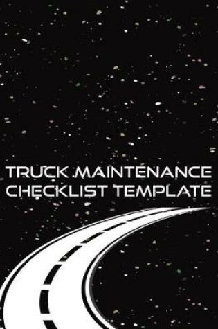 Cover of Truck Maintenance Checklist Template