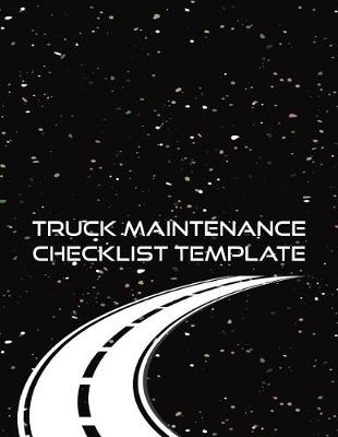 Book cover for Truck Maintenance Checklist Template