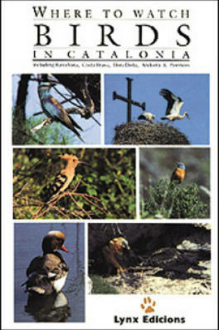 Cover of Where to Watch Birds in Catalonia