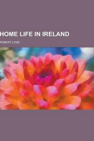 Cover of Home Life in Ireland