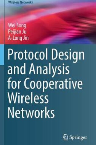 Cover of Protocol Design and Analysis for Cooperative Wireless Networks