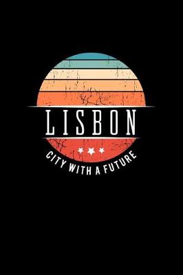 Book cover for Lisbon City with a Future