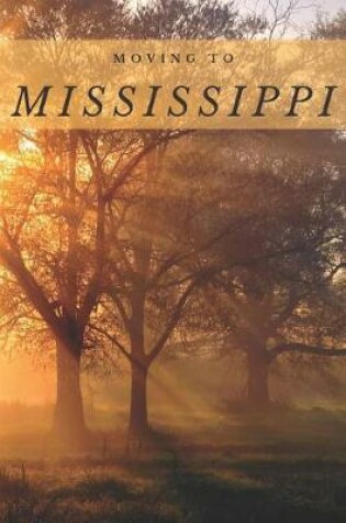 Cover of Moving to Mississippi