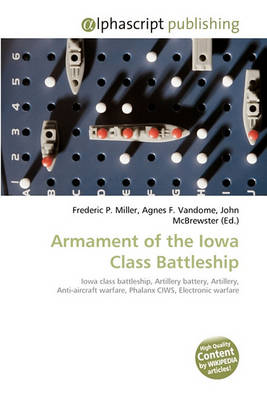 Cover of Armament of the Iowa Class Battleship