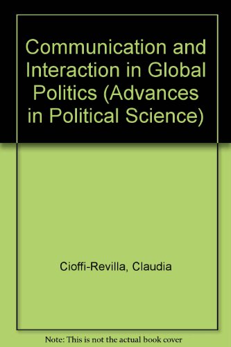 Book cover for Communication and Interaction in Global Politics